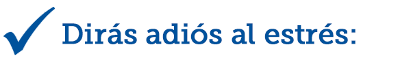 Dirás adiós al estrés: Dirás adiós al estrés: