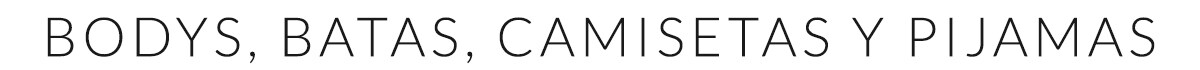 TablaTallas_Cabecera_Bodys-y-Pijamas TablaTallas_Cabecera_Bodys-y-Pijamas