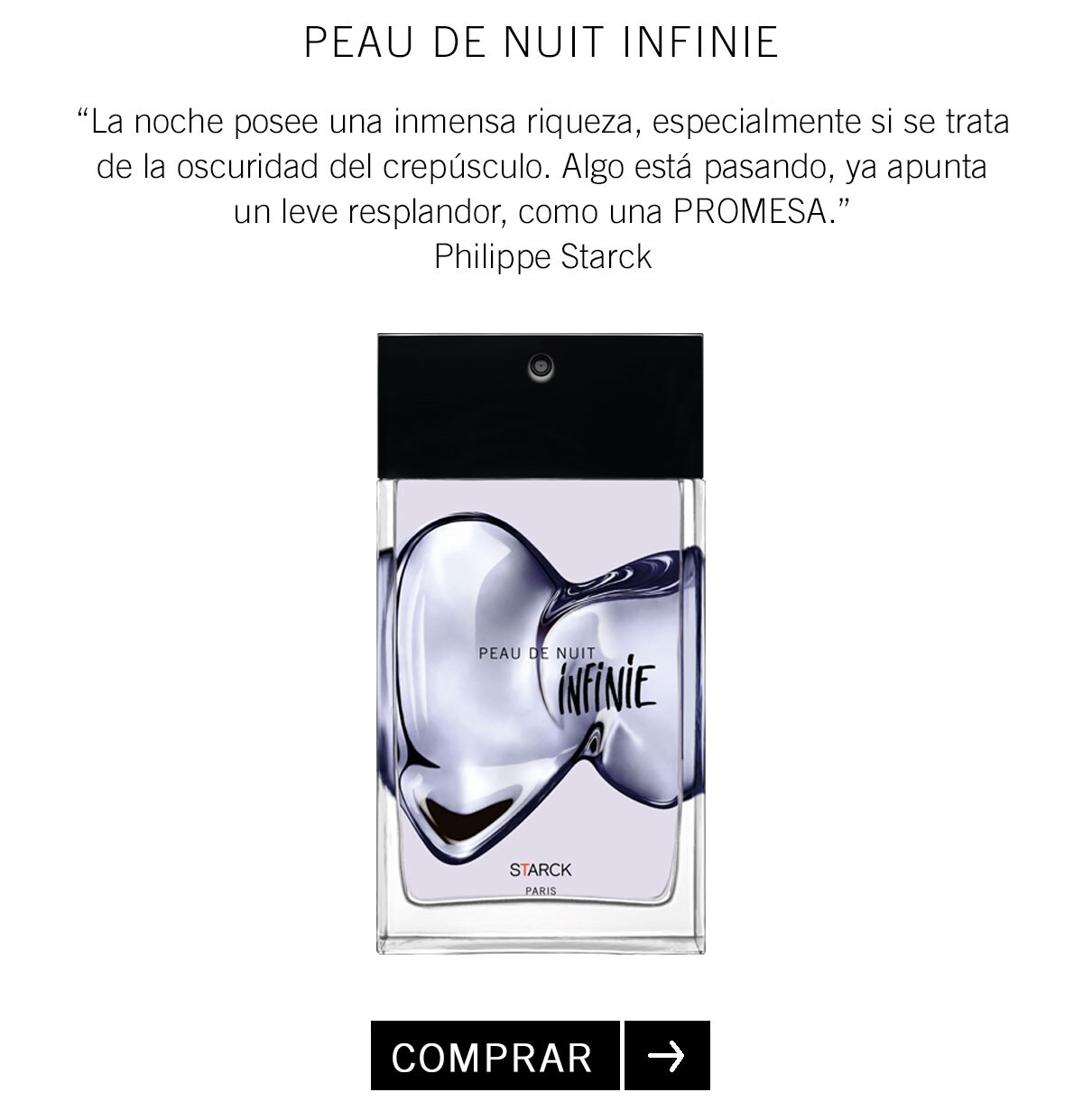 Starck Paris · Peau de Nuit Infinie Starck Paris · Peau de Nuit Infinie