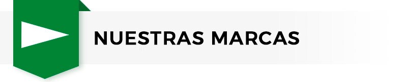 Nuestras marcas Nuestras marcas