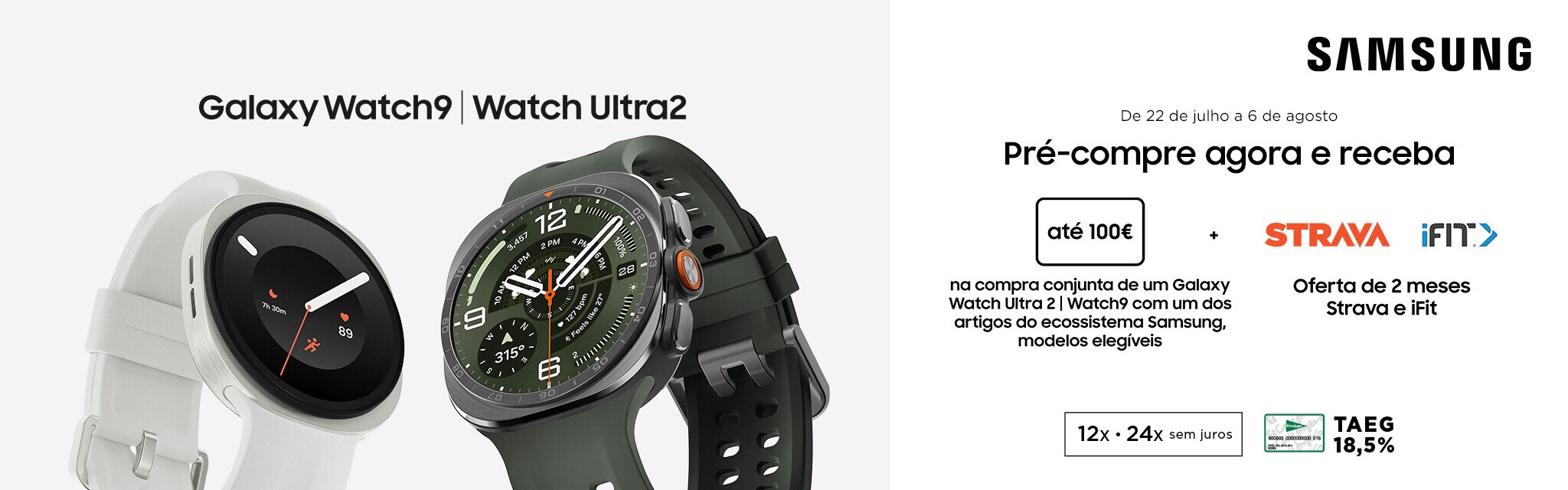 Pré-Venda Samsung Galaxy Watch Ultra 2 | Watch 9 | - Disponível a 7 de Agosto Pré-Venda Samsung Galaxy Watch Ultra 2 | Watch 9 | - Disponível a 7 de Agosto