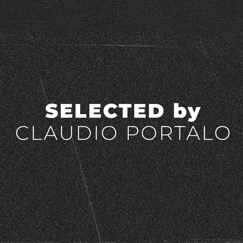Selected by Claudio Portalo Selected by Claudio Portalo