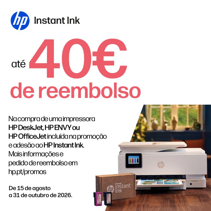 Campanha HP Reembolso Instant Ink - Até 40€ de Reembolso Campanha HP Reembolso Instant Ink - Até 40€ de Reembolso