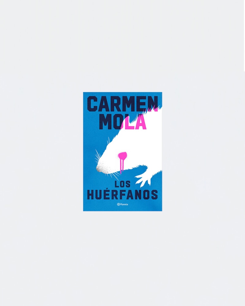 "Los huérfanos" de Carmen Mola "Los huérfanos" de Carmen Mola