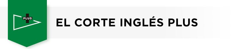 El Corte Inglés PLUS El Corte Inglés PLUS