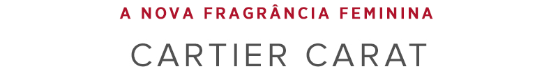 Nova Fragrância Feminina Cartier Carat Nova Fragrância Feminina Cartier Carat