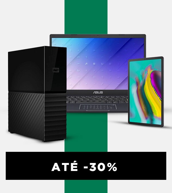 Informática e Acessórios até -30% Informática e Acessórios até -30%