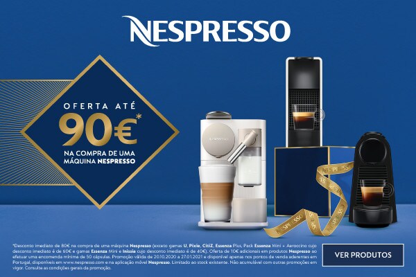 Oferta até 90€ em máquinas de café Nespresso Oferta até 90€ em máquinas de café Nespresso