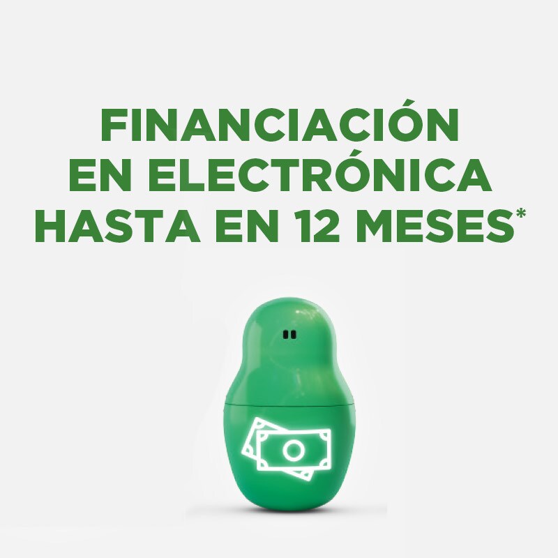FINANCIACIÓN EN ELECTRÓNICA HASTA EN 12 MESES SIN INTERESES FINANCIACIÓN EN ELECTRÓNICA HASTA EN 12 MESES SIN INTERESES