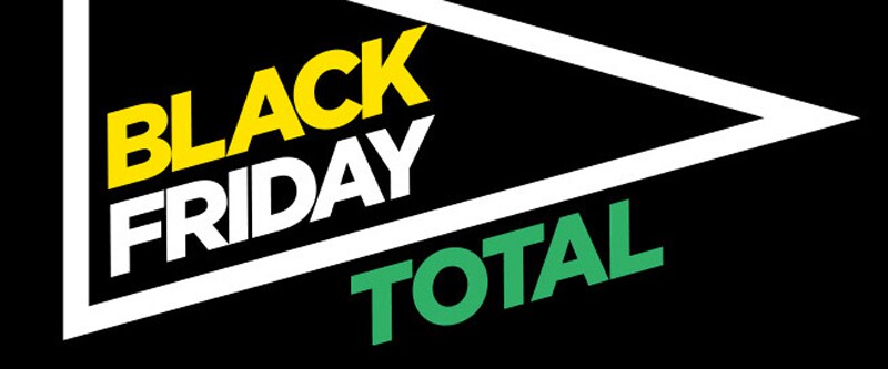 BLACK FRIDAY TOTAL BLACK FRIDAY TOTAL