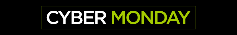 CYBER MONDAY CYBER MONDAY