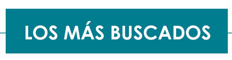 LOS MÁS BUSCADOS LOS MÁS BUSCADOS