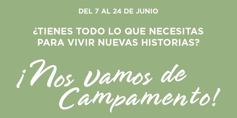 ¡NOS VAMOS DE CAMPAMENTO! ¡NOS VAMOS DE CAMPAMENTO!