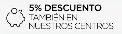 Pastilla botón 5% también en nuestros centros Pastilla botón 5% también en nuestros centros