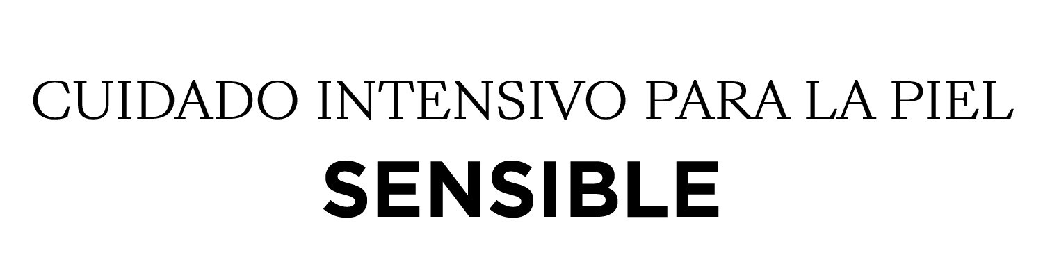 CUIDADO SENSIBLE PARA LA PIEL SENSIBLE CUIDADO SENSIBLE PARA LA PIEL SENSIBLE