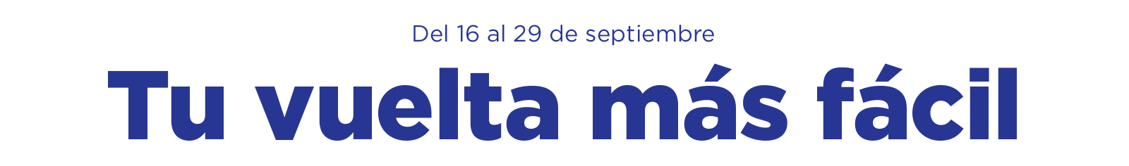 Tu vuelta más fácil Tu vuelta más fácil