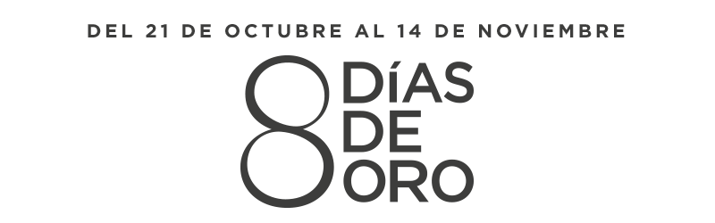 8 DÍAS DE ORO 8 DÍAS DE ORO