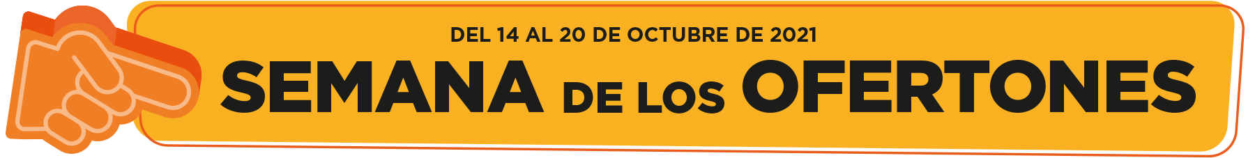 Semana de los ofertones Semana de los ofertones