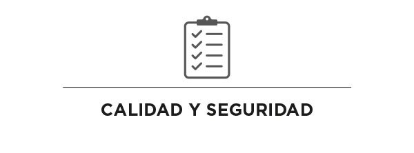 Calidad y seguridad Calidad y seguridad