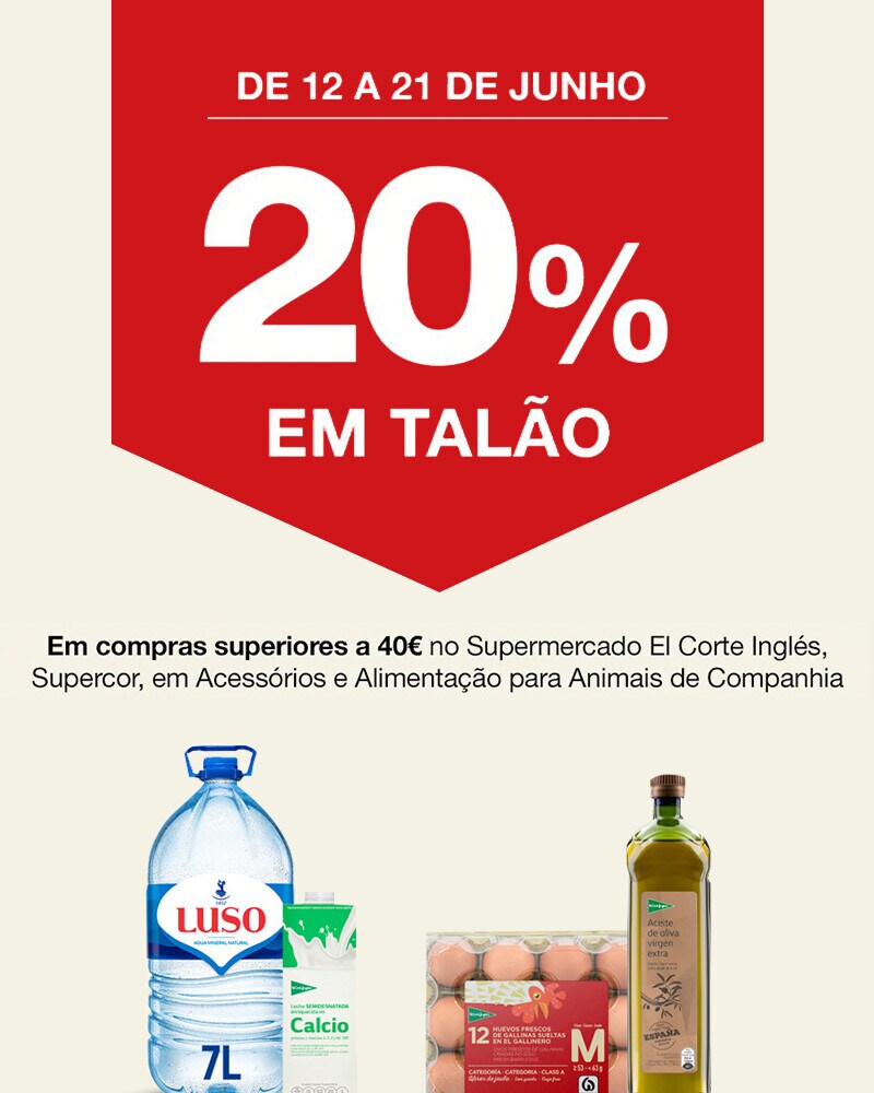 De 12 a 21 de junho receba 20% em talão nas suas compras De 12 a 21 de junho receba 20% em talão nas suas compras