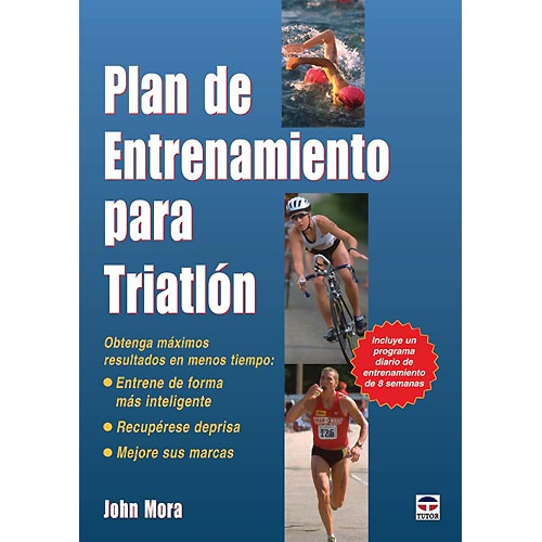 Plan de entrenamiento para triatlón (Tapa blanda) 1