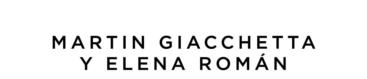 MARTIN GIACCHETTA Y ELENA ROMÁN