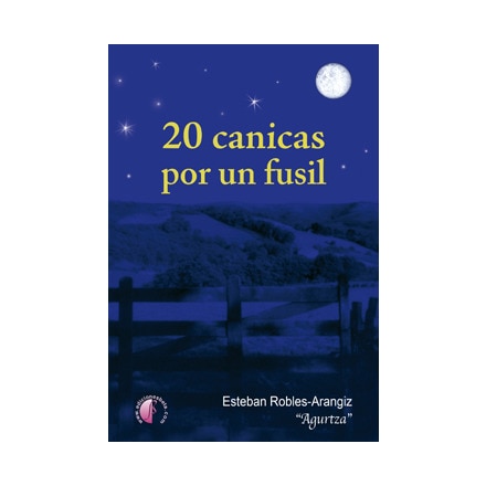 20 Canicas Por Un Fusil 1