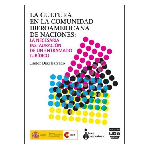 Imagen 0 de CULTURA EN LA COMUNIDAD IBEROAMERICANA DE NACIONES, LA  (Tapa blanda Tapa blanda con solapas)
