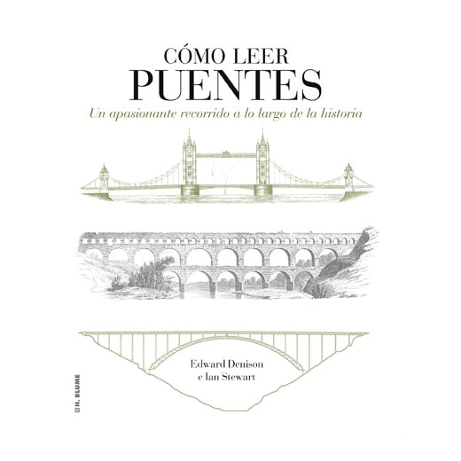 Imagem 0 de Cómo leer puentes: Un curso intensivo a lo largo de la historia (Capa mole com abas)