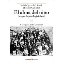 El alma del niño: Ensayos de psicología infantil (Tapa blanda con solapas) 1