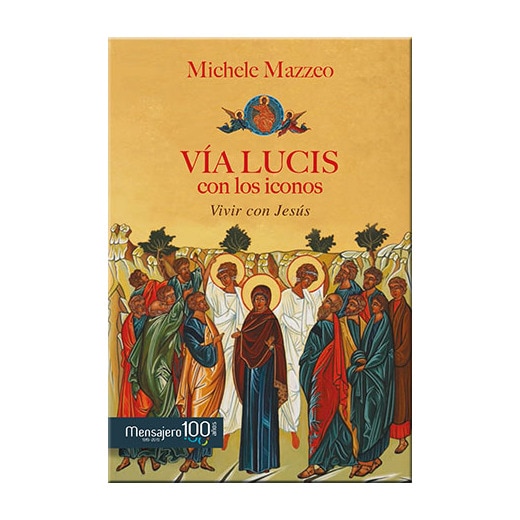 Vía lucis con los iconos: Vivir con jesús(Tapa blanda) 1