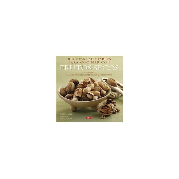 Imagen 0 de Recetas saludables para cocinar con frutos secos (Tapa blanda)