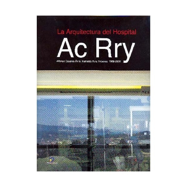 La Arquitectura Del Hospital Ac Rry 1