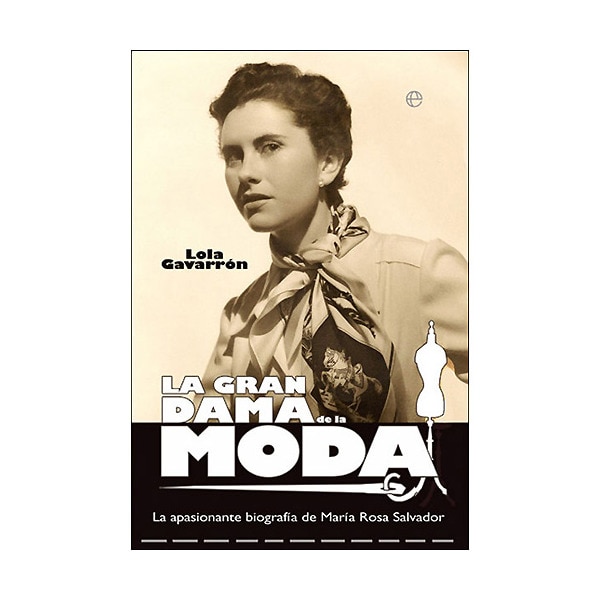 Imagen 0 de La gran dama de la moda:maría rosa salvador y el tiempo de dafnis (Tapa blanda)
