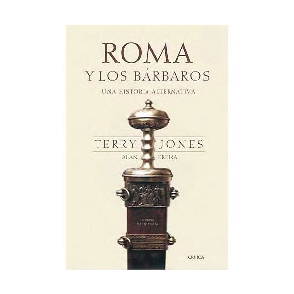 Roma y los bárbaros: Una historia alternativa(Tapa dura) 1