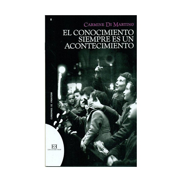 El Conocimiento Siempre Es Un Acontecimiento 1