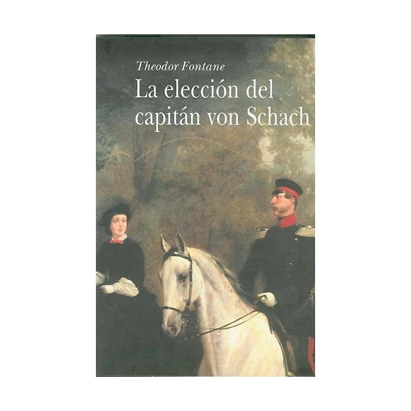 Imagen 0 de La elección del capitán von schach (Tapa blanda)