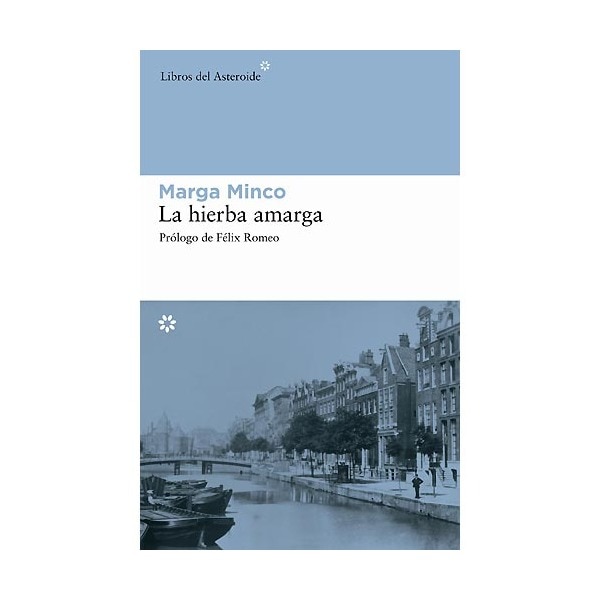 La hierba amarga: Una crónica breve(Tapa blanda) 1