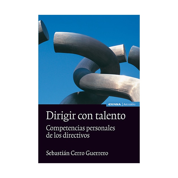 Imagen 0 de Dirigir con talento: competencias personales de los directivos (Tapa blanda)