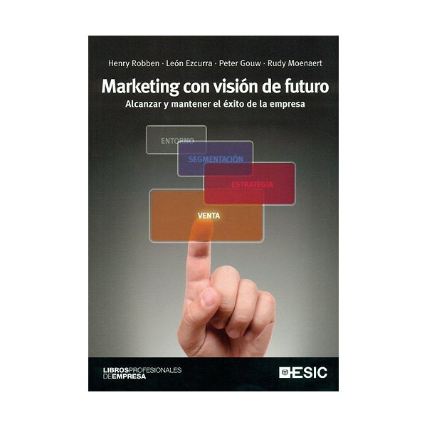 Marketing con visión de futuro: Alcanzar y mantener el éxito de la empresa(Tapa blanda) 1
