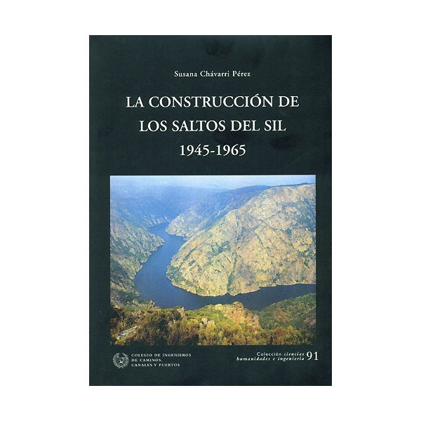 Imagen 0 de La construcción de los saltos del sil 1945-1965 (Tapa dura)