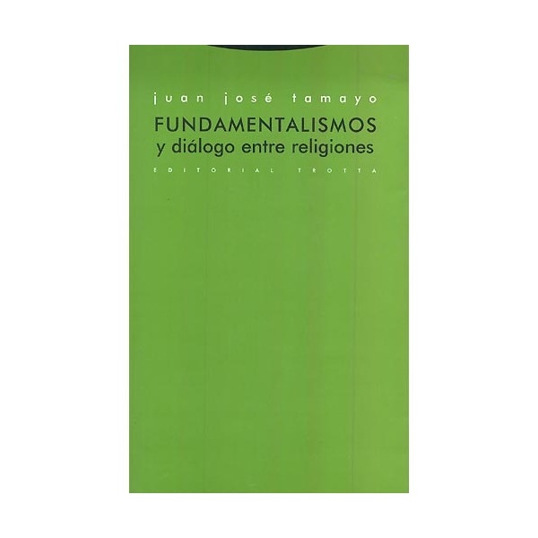 Fundamentalismos y diálogo entre religiones(Tapa blanda) 1