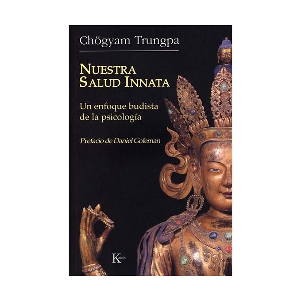 Nuestra Salud Innata : un enfoque budista de la psicología 1