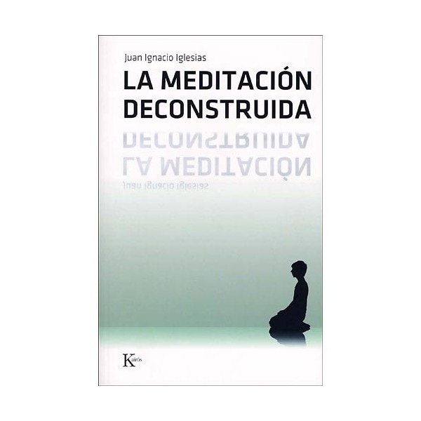 La Meditación Deconstruida 1