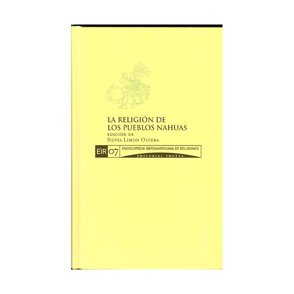 La religión de los pueblos nahuas(Tapa blanda) 1