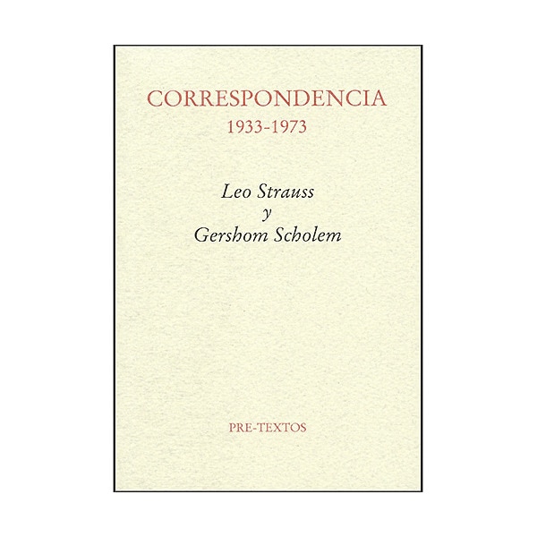 Imagen 0 de Correspondencia 1933-1973. Leo Strauss y Gershom Scholem  (Tapa blanda)