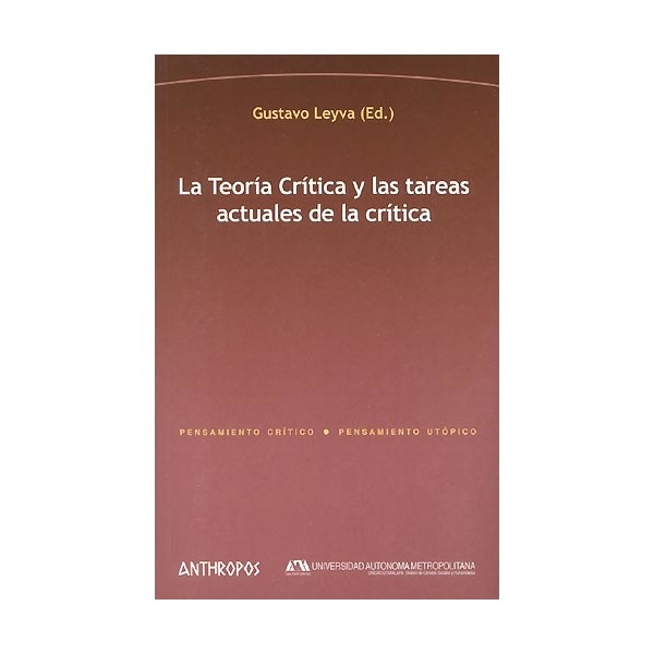 La Teoría Crítica Y Las Tareas Actuales De La Crítica 1