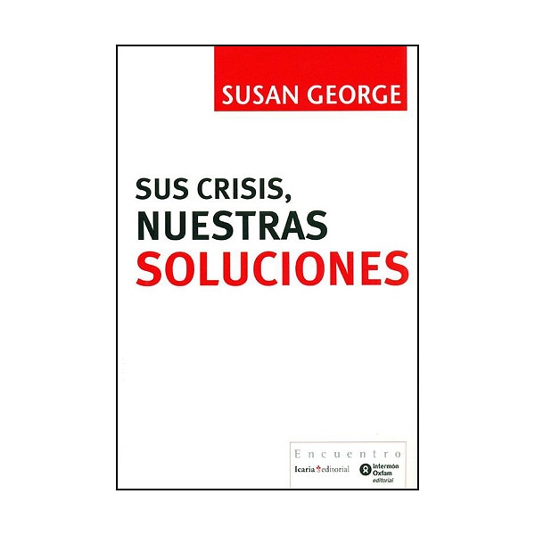 SUS CRISIS, NUESTRAS SOLUCIONES (Capa mole com abas) 1
