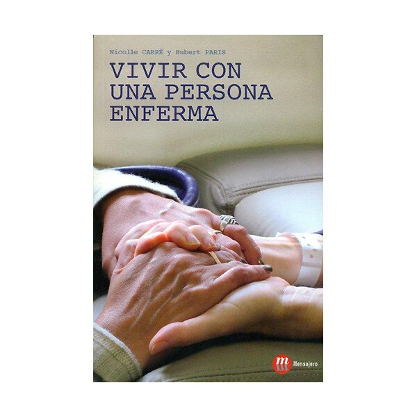 Imagem 0 de Vivir con una persona enferma(Tapa blanda)