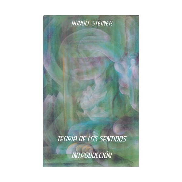 Teoría de los sentidos: introducción (Capa mole) 1